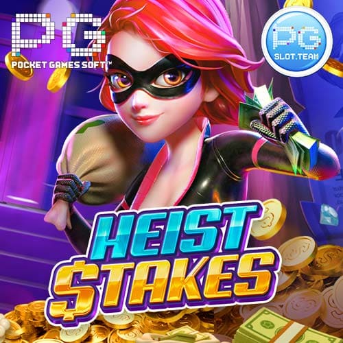 Heist Stakes