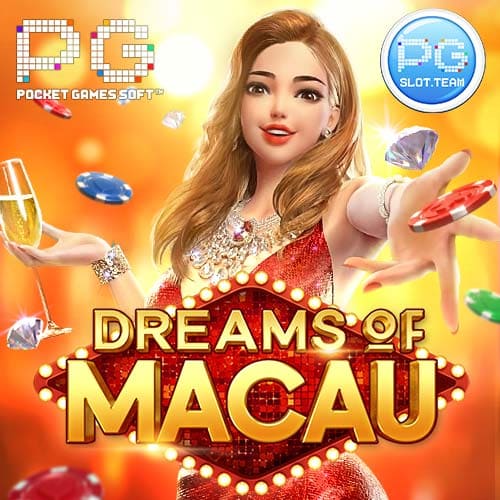 Dreams of Macau