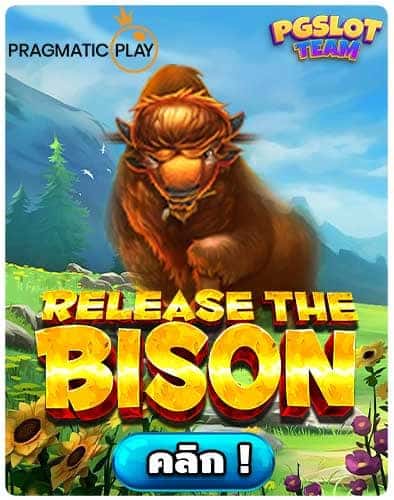 ทดลองเล่นสล็อต Release the Bison