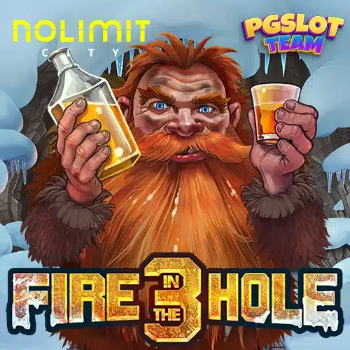Fire in the Hole 3 Nolimit City